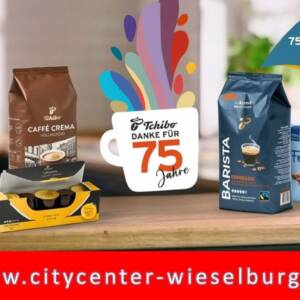 75 Jahre Tchibo – 750  mal € 75 gewinnen!