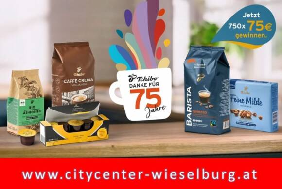 75 Jahre Tchibo – 750  mal € 75 gewinnen!