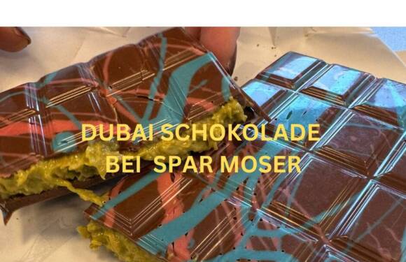 Dubai Schokolade bei Spar Moser